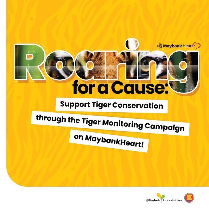 Join The Tiger Monitoring Campaign On Maybankheart..