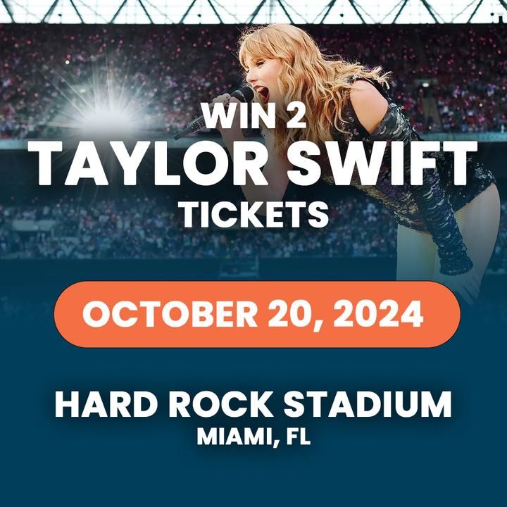 Win 2 Tickets To The Taylor Swift Concert In Miami On October 20, 2024