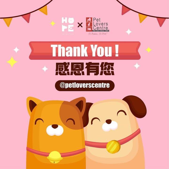 Pet Lovers Centre Malaysia Hope. A Heartfelt Thank..