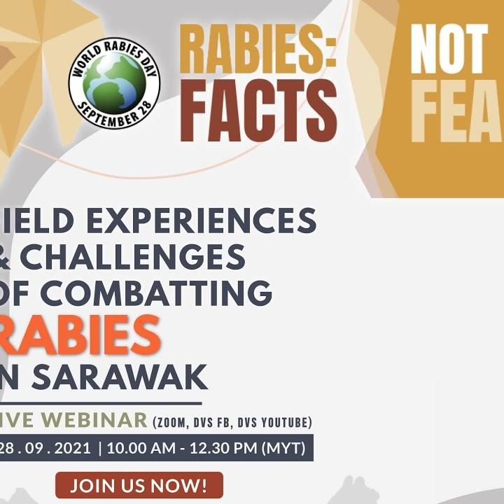 â€œrabies : Facts, Not Fearâ€ â€“ Field Experiences And Challenges Of Combatting Rabies In Sarawak