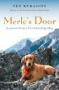 Merle’s Door: Lessons From A Freethinking Dog